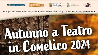 “Autunno a teatro”: la stagione a Santo Stefano di Cadore