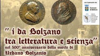 Due eventi dedicati ai Bolzanio, a 500 anni dalla morte di Urbanio